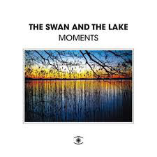 The Swan & The Lake : Moments (12", MiniAlbum)