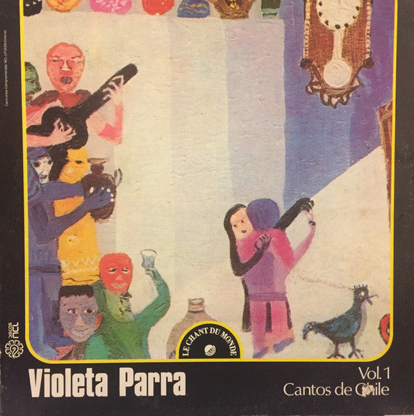 Violeta Parra : Cantos De Chile Vol. 1 (LP, Album)