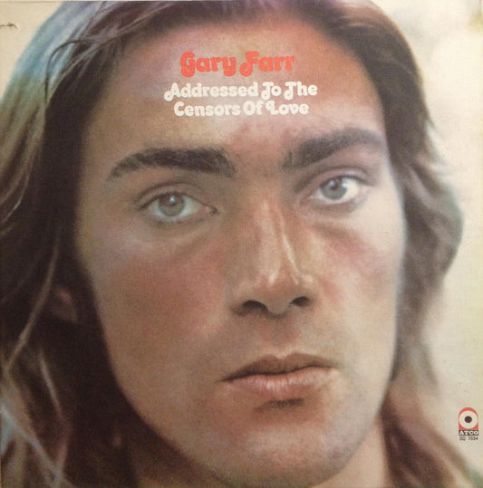 Gary Farr (2) : Addressed To The Censors Of Love (LP, Album, RI)