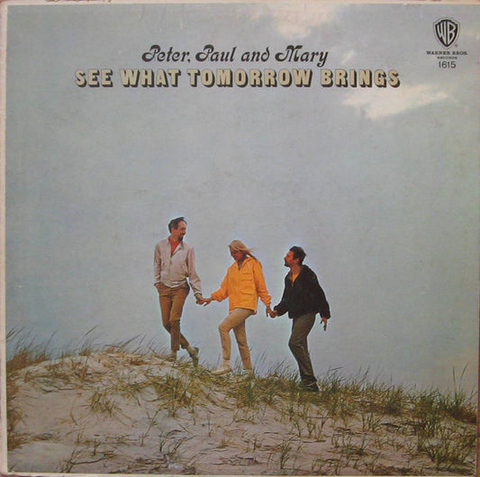 Peter, Paul & Mary : See What Tomorrow Brings (LP, Mono, Pit)