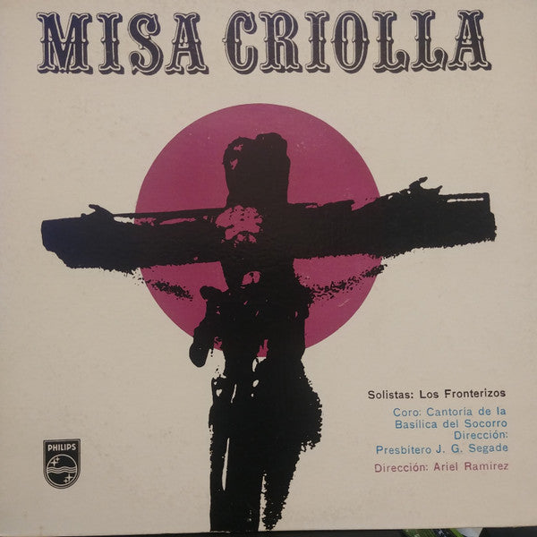 Ariel Ramirez : Misa Criolla (LP, Album, Mono, Gat)